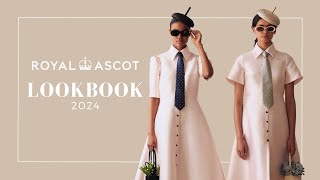 Ascot Welcomes You to the Royal Ascot Lookbook 2024 [upl. by Vitale]