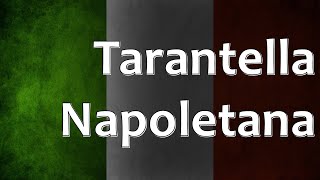 Italian Folk Song  Tarantella Napoletana [upl. by Catt268]