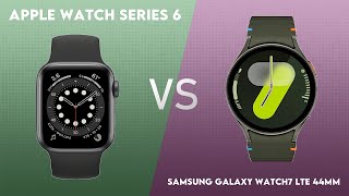 Apple Watch Series 6 vs Samsung Galaxy Watch7 LTE 44mm Comparison [upl. by Mulford]