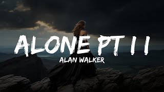 Alone Part 2  Alan Walker Lyrics  LyricCloud [upl. by Ahtibbat]