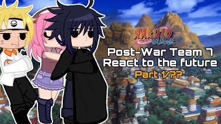 PostWar Team 7 reacts to the future │War Arc │Boruto Sarada Himawari Kawaki │Gacha Club [upl. by Lanny]