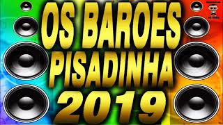 💥💣Barões da pisadinha 2019 CD DE VERÃO ISSO E BARÕES PAPAI [upl. by Toinette]