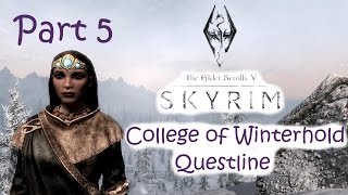 Lets Play Skyrim College of Winterhold Questline Part 5  The Hunt for the Staff of Magnus [upl. by Agnola]