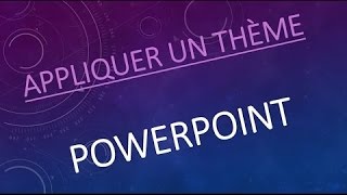 Comment appliquer un thème sur des diapositives PowerPoint [upl. by Medorra135]