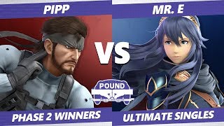 Pound 2019 SSBU  Pipp Snake VS Mr E Lucina Smash Ultimate Phase 2 Winners [upl. by Broddie]