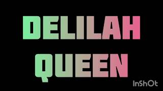 Delilah  Queen Traduzione in italiano [upl. by Harhay]