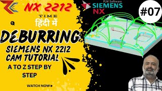 Siemens NX 2212 Deburring Process Tutorial in Hindi  Surface Finishing Techniques [upl. by Enogitna]