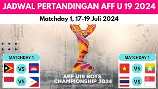 JADWAL AFF U 19 2024  INDONESIA VS FILIPINA  THAILAND VS SINGAPURA  LIVE INDOSIAR [upl. by Anilak613]