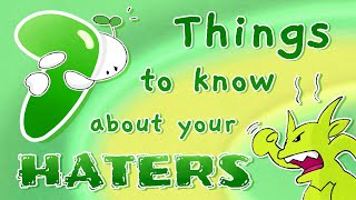 7 Things To Know About Your Haters [upl. by Aria]