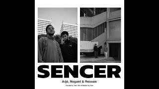 SENCER  Arjé feat Nagant prod Reason [upl. by Ahsertal]