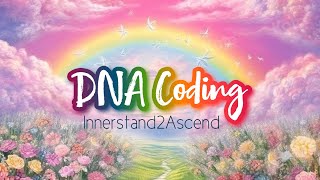 All about DNA codes  Innerstand2Ascend [upl. by Schroeder526]