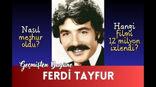 Geçmişten Bugüne Ferdi Tayfur [upl. by Lita]