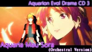 Aquarion Evol  Aquaria Mau Sora Orchestral Version [upl. by Airaet]