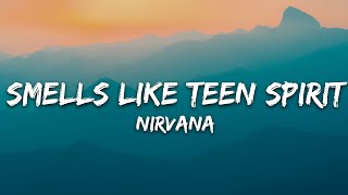 Nirvana  Smells Like Teen Spirit Lyrics [upl. by Chapa377]