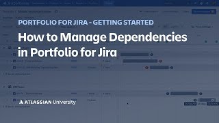 How to Manage Dependencies in Portfolio for Jira [upl. by Ydnab]