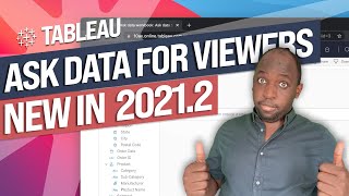 Ask data for Viewers amp new guided search interface New in Tableau 20212 [upl. by Saravat]