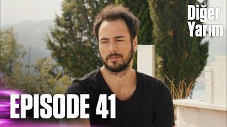 Diğer Yarım  Episode 41 [upl. by Sanferd]