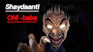 Shaydaanti onibaba  sheeko cabsi badan  horror story  original story NightmareTales [upl. by Hinckley]