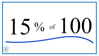 How to Calculate 15 of 100 Fifteen Percent of One Hundred [upl. by Dulce]