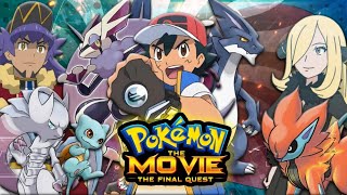 Pokemon The Movie  The Final Quest  Ash Vs The MASTERS [upl. by Akeret661]