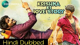 Krishna Ki Love story Hindi Dubbed Full Movie  Nani Mehreen Prizada  Confirm Release Date [upl. by Herby487]