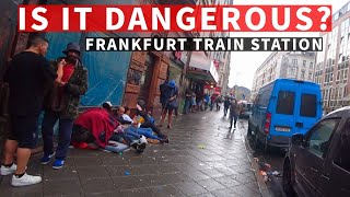 Is Frankfurt Safe Around The Central Train Station  Frankfurt Main Hbf [upl. by Lebanna]