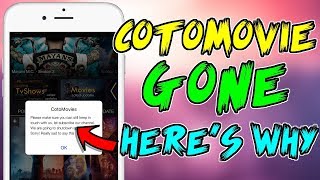 CotoMovies Shut Down End of Movie Apps The Real Reason Why CotoMovies and Other Apps Removed [upl. by Isaacs157]