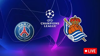 🔴 PSG  REAL SOCIEDAD  Le Match de la saison pour Paris   18 CHAMPIONS LEAGUE  LIVEDIRECT [upl. by Adnawt91]