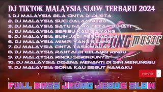 DJ TIKTOK MALAYSIA SLOW TERBARU 2024  DJ BREAKBEAT BILA CINTA DI DUSTA [upl. by Mehs730]