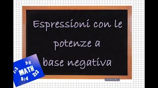 Espressioni con le potenze a base negativa [upl. by Nilhtac847]