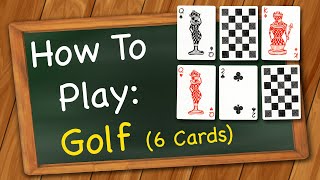 How to play Golf 6 Cards [upl. by Oriane]