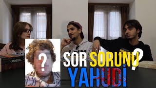 SOR SORUNU YAHUDİ yahudi [upl. by Coe]