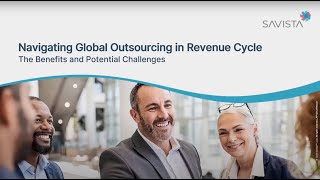 Navigating Global Outsourcing in Revenue Cycle The Benefits and Potential Challenges [upl. by Patrick388]