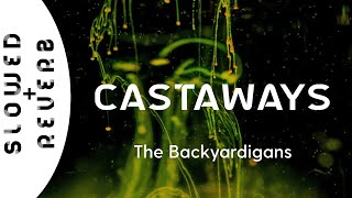 The Backyardigans  Castaways s l o w e d  r e v e r b  quotCastaways we are castawaysquot [upl. by Ybloc]