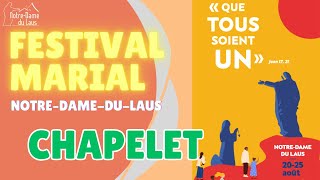 FESTIVAL MARIAL – CHAPELET  samedi 24 août 2024 à 16h45 [upl. by Uohk555]