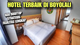 HOTEL TERBAIK DI BOYOLALI  PALING TINGGI PALING STRATEGIS ADA ROOF TOP NYA [upl. by Agnella807]