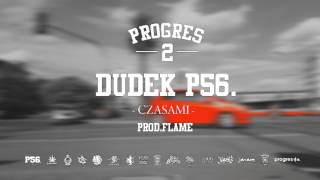 07DUDEK P56  CZASAMI PRODFLAME [upl. by Aeuhsoj]