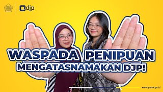 Cara Terhindar dari Penipuan Pajak  BIJAK Episode Pengaduan [upl. by Kreda]