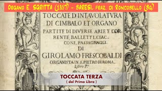 Girolamo Frescobaldi TOCCATA TERZA dal Primi Libro Live [upl. by Norat]