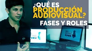 ¿Qué es Producción Audiovisual Comencemos a realizar como productora [upl. by Ardelia]