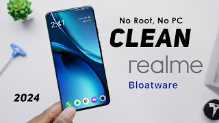 Remove BLOATWARE from Realme and Oppo Phone in 2024  No Root No PC [upl. by Hannahsohs399]