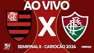 FLAMENGO X FLUMINENSE AO VIVO DO MARACANÃ  SEMIFINAL II  CARIOCA 2024  NARRAÇÃO RAFA PENIDO [upl. by Adnana180]