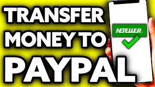 How To Transfer Money from Neteller to Paypal [upl. by Wahl52]