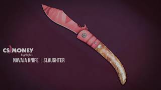 CSGO  Navaja Knife  Slaughter [upl. by Neik]