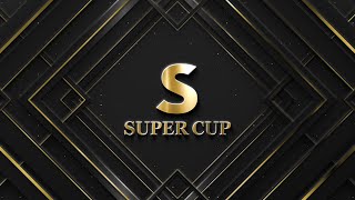 SUPER CUP MAIN EVENT FINAL [upl. by Colon]