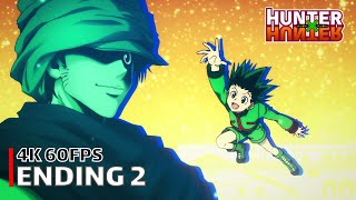 Hunter x Hunter 2011  Ending 2 【HUNTING FOR YOUR DREAM】 4K 60FPS Creditless  CC [upl. by Enoek]