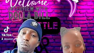 Dolla Bill Interview [upl. by Sherman]