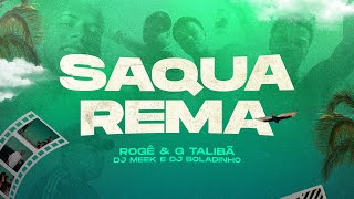 Mc Rogê feat G Talibã  Saquarema DJ Meek e DJ Boladinho [upl. by Morgenthaler]