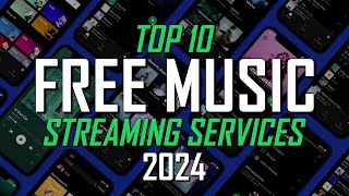 Top 10 Best FREE MUSIC Streaming Services 2024 [upl. by Kally]