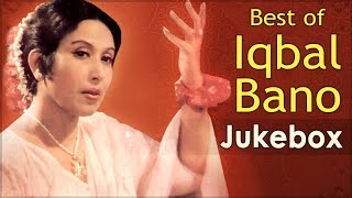 Best Of Iqbal Bano  Song Jukebox  Best Ghazals [upl. by Welcy865]